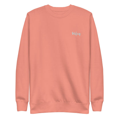 Wifey Premium Sweatshirt